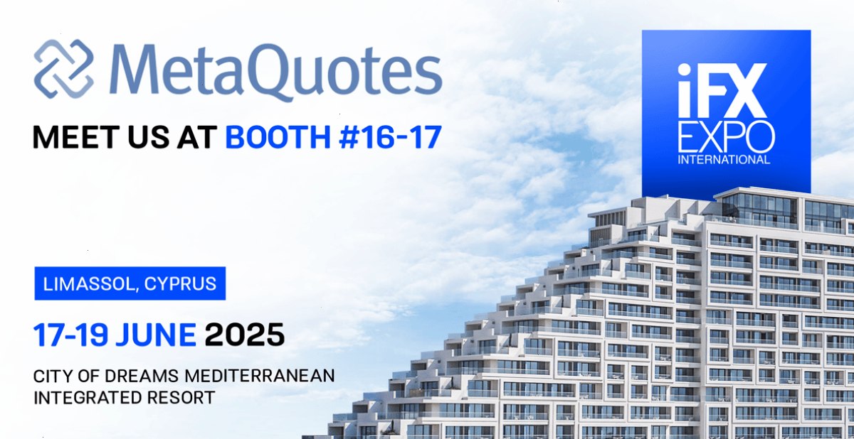 MetaQuotes 将在 2025 年塞浦路斯 iFX EXPO 国际外汇博览会上与经纪商会面